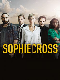 Sophie Cross Saison 1 FRENCH HDTV