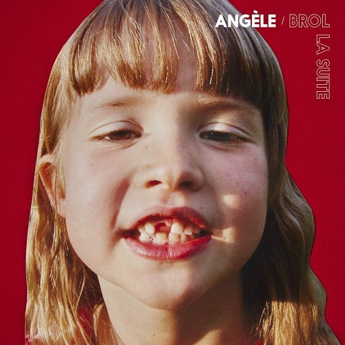 Angèle - Brol La Suite (Deluxe Edition) 2019