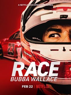 Bubba Wallace : Pilote du changement Saison 1 FRENCH HDTV