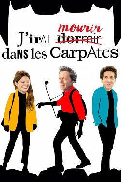 J’irai mourir dans les Carpates FRENCH WEBRIP 1080p 2020