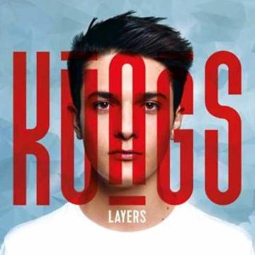 Kungs – Layers 2016