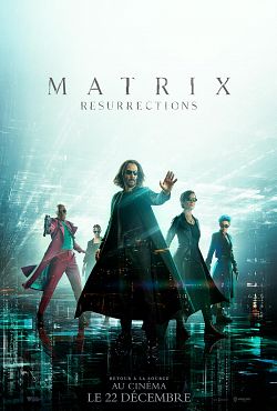 Matrix Resurrections FRENCH WEBRIP 720p 2022