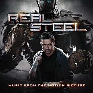 Real Steel 2011 - Bande originale - Soundtrack