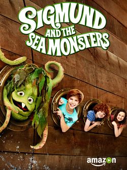 Sigmund and the Sea Monsters Saison 1 FRENCH HDTV